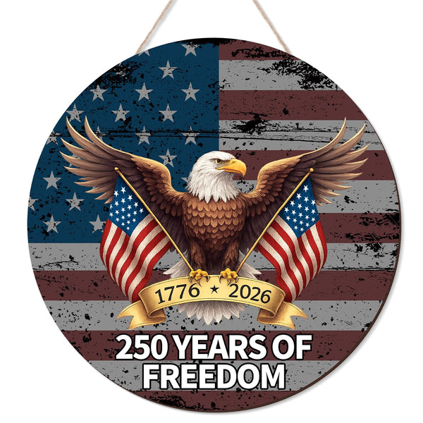 250 Anniversary 4th of July Door Sign America National Flag Eagle 250 Years of Freedom 1776-2026 Door Wreath Patriotic Independence Door Hanger