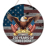 250 Anniversary 4th of July Door Sign America National Flag Eagle 250 Years of Freedom 1776-2026 Door Wreath Patriotic Independence Door Hanger