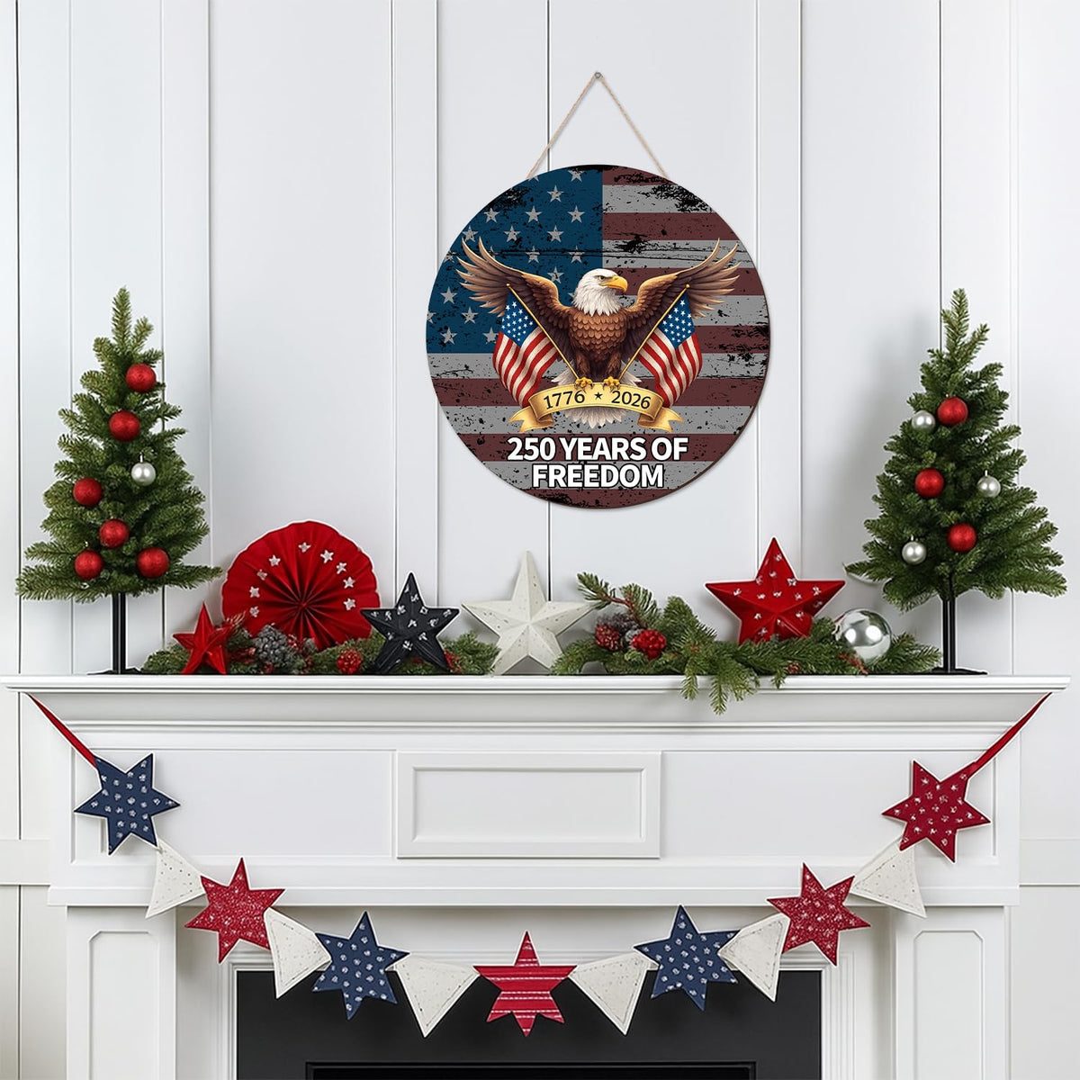 250 Anniversary 4th of July Door Sign America National Flag Eagle 250 Years of Freedom 1776-2026 Door Wreath Patriotic Independence Door Hanger