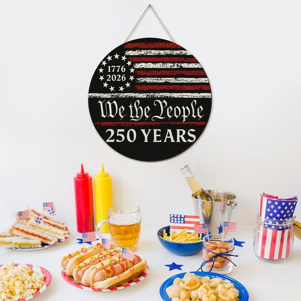 250 Anniversary America Door Sign 4th of July US National Flag 250 Years We the People Wreath Patriotic Independence Wooden Wall Decor