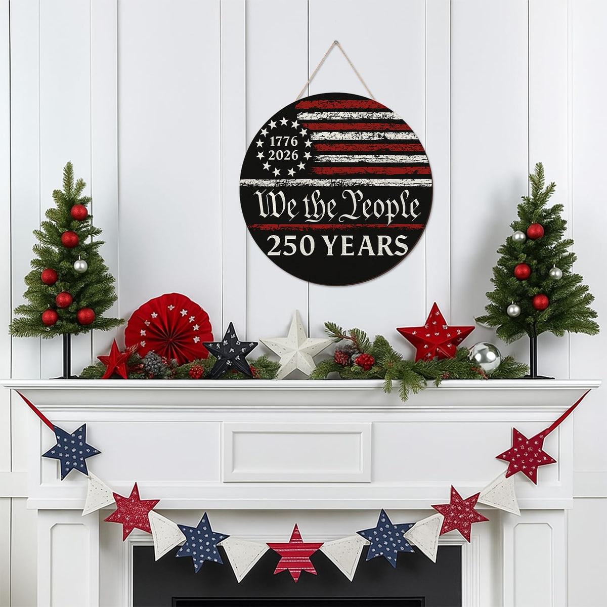 250 Anniversary America Door Sign 4th of July US National Flag 250 Years We the People Wreath Patriotic Independence Wooden Wall Decor