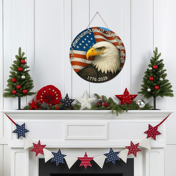250 Years America Door Sign 4th of July US 250th Anniversary of Independence 1776-2026 Patriotic Wreath Wooden Eagle Wall Decor