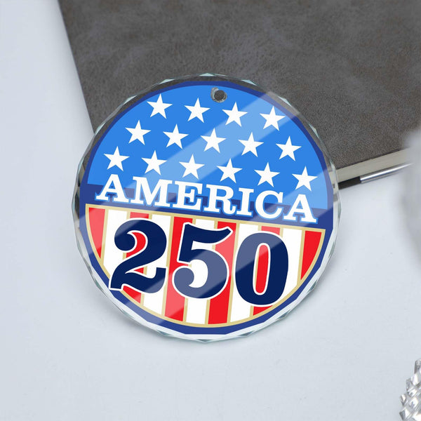 America 250 Glass Ornament | America 250 Anniversary | Happy 250th Birthday USA