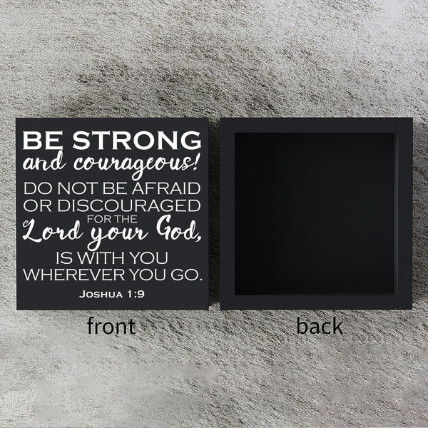 Bible Verse Wooden Box Sign Plaque Be Strong and Courageous Do Not Be Afraid Wood Box Sign Rustic Art