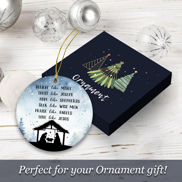 Christian Nativity Ornament – Believe Like Mary, Trust Like Joseph, Love Like Jesus, Inspirational Faith-Based Christmas Ornament