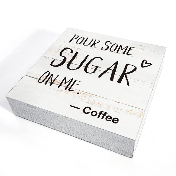 Coffee Wood Box Sign Kitchen Home Decor, Rustic Funny Pour Some Sugar on Me Wooden Box Sign