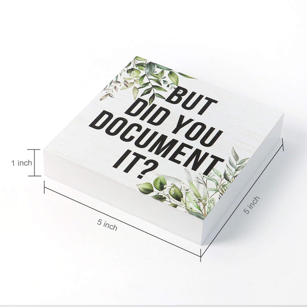 Wooden Box Sign, But Did You Document It Office Decor Sayings Wood Block Signs