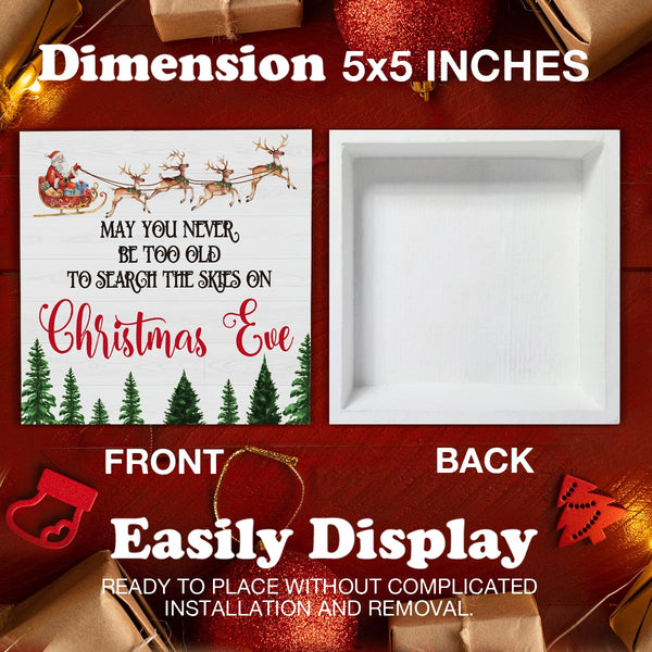 Funny Farmhouse Wooden Sign Decor - May You Never Be Too Old to Search the Skies - 5 x 5 Inch Table Shelf Christmas Decor