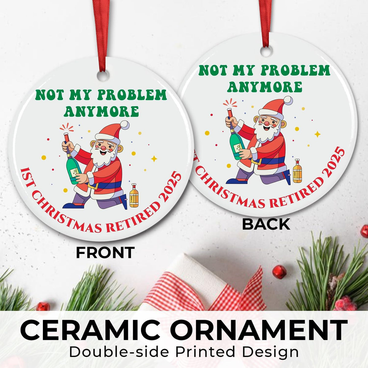 First Christmas Retired Ornament 2025, First Retirement Christmas Ornament Funny Retired Gift