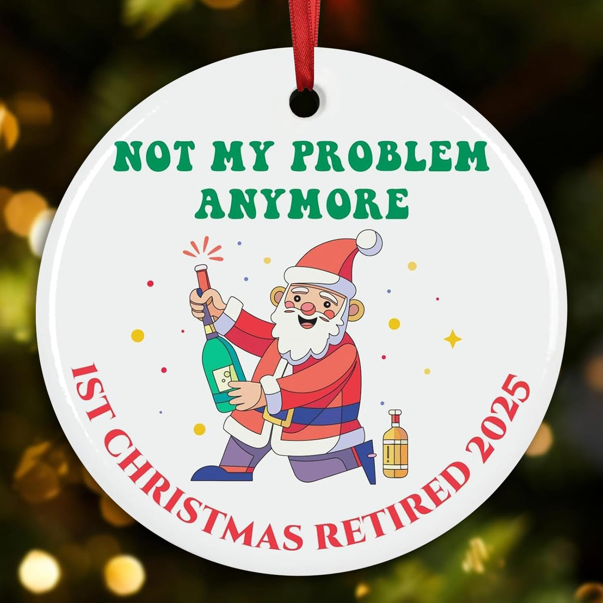 First Christmas Retired Ornament 2025, First Retirement Christmas Ornament Funny Retired Gift