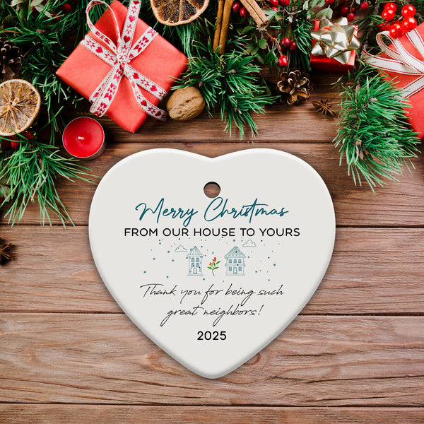 Neighbor Gifts Christmas Ornaments, Neighbor Christmas Ornaments 2025, Funny Friend BFF Bestie Neighbor