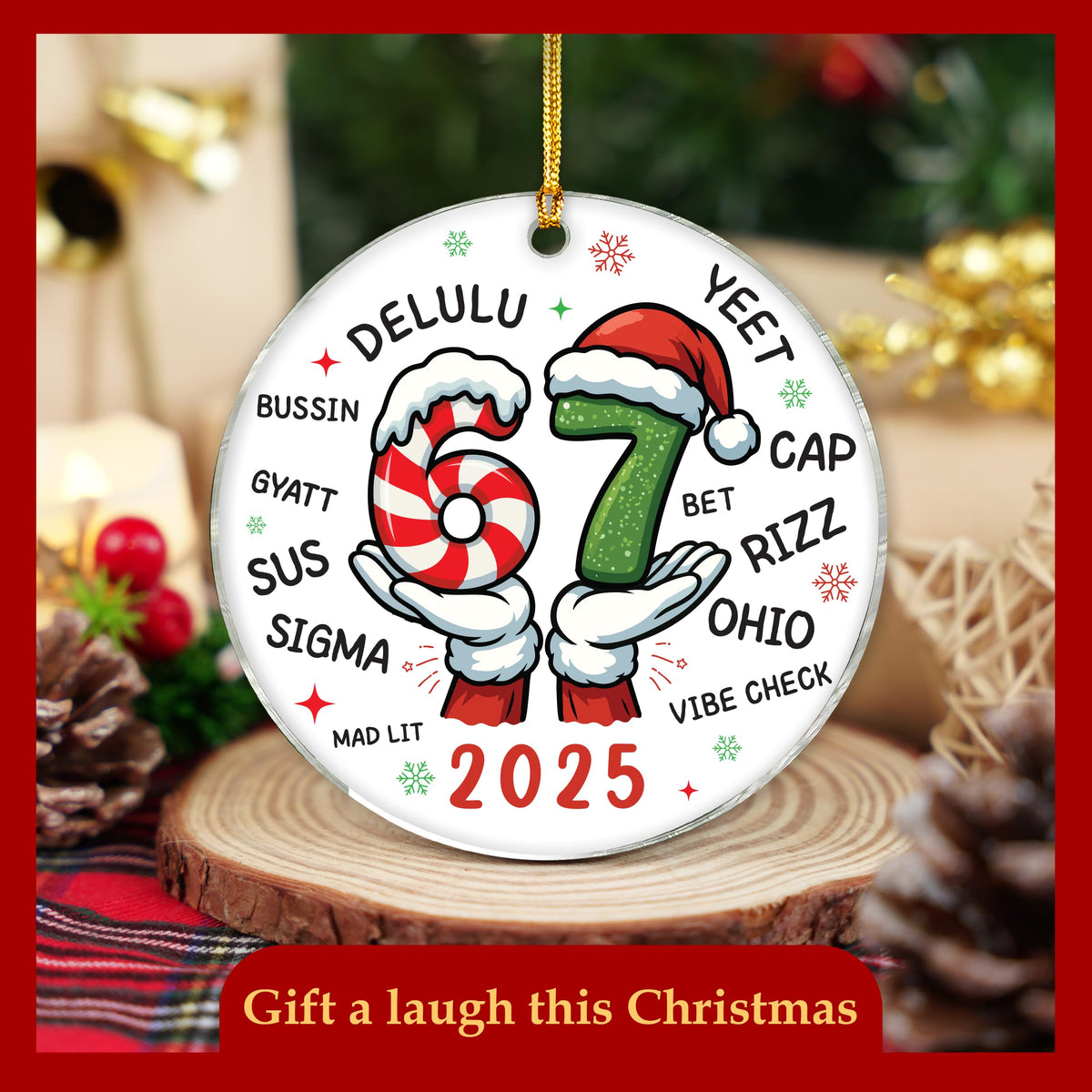 Funny 67 Christmas Ornament 2025, Six Seven Teen Slang Xmas Ornaments 2025, 67 Ornament