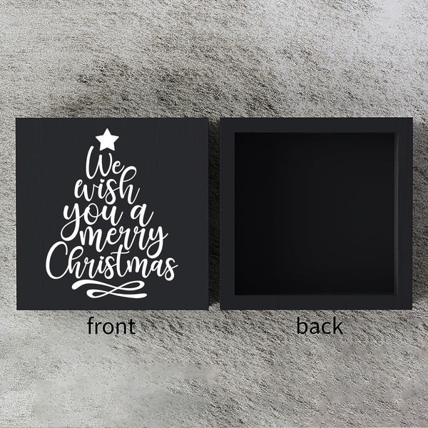 Funny Christmas Wooden Box Sign Plaque We Wish You a Merry Christmas Black