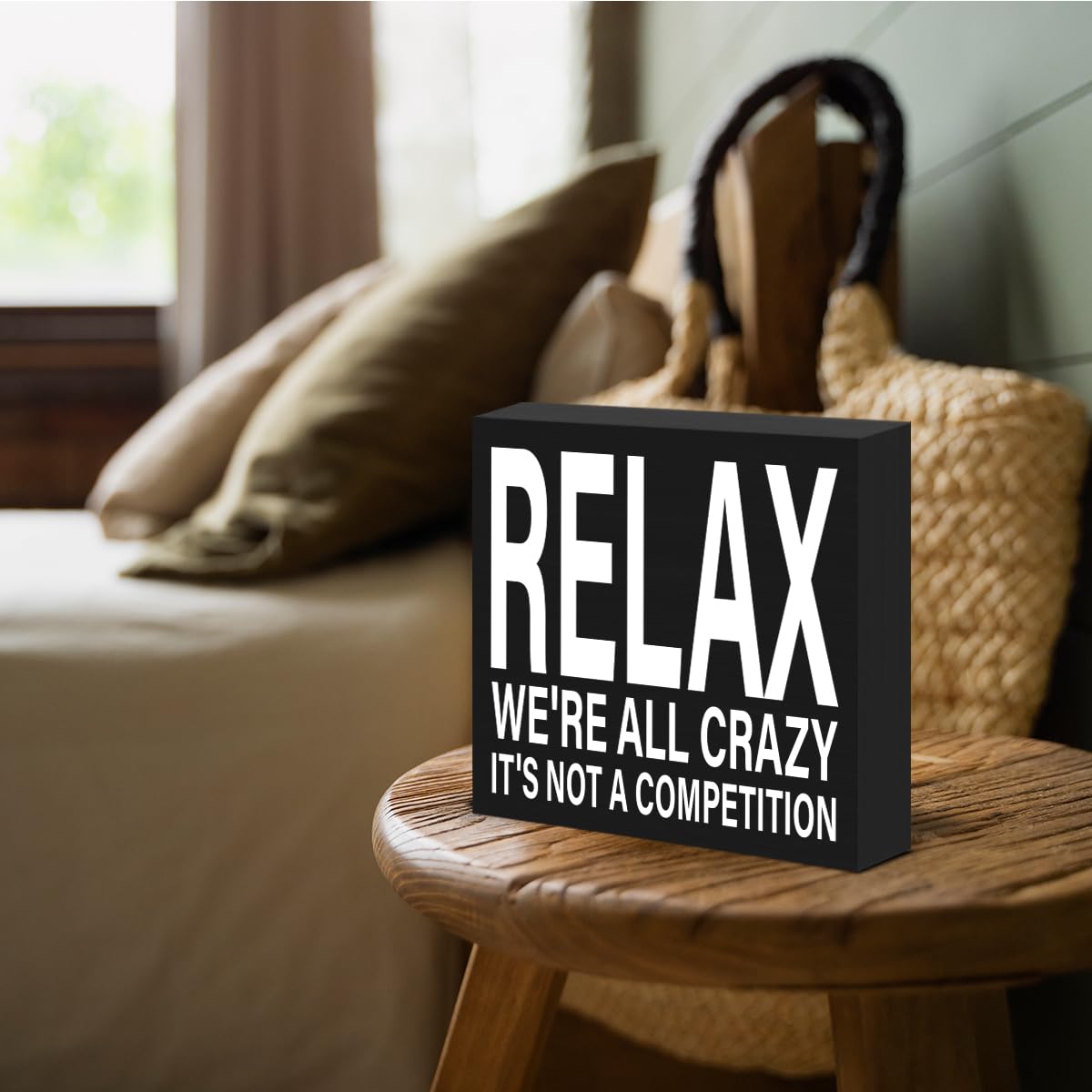 Funny Office Sign Decor Relax We're All Crazy It's Not a Competition Black
