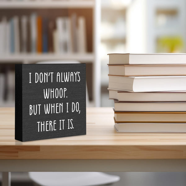 Funny Quotes Office Supplies Rustic Desk Decor Black Wooden Box Sign