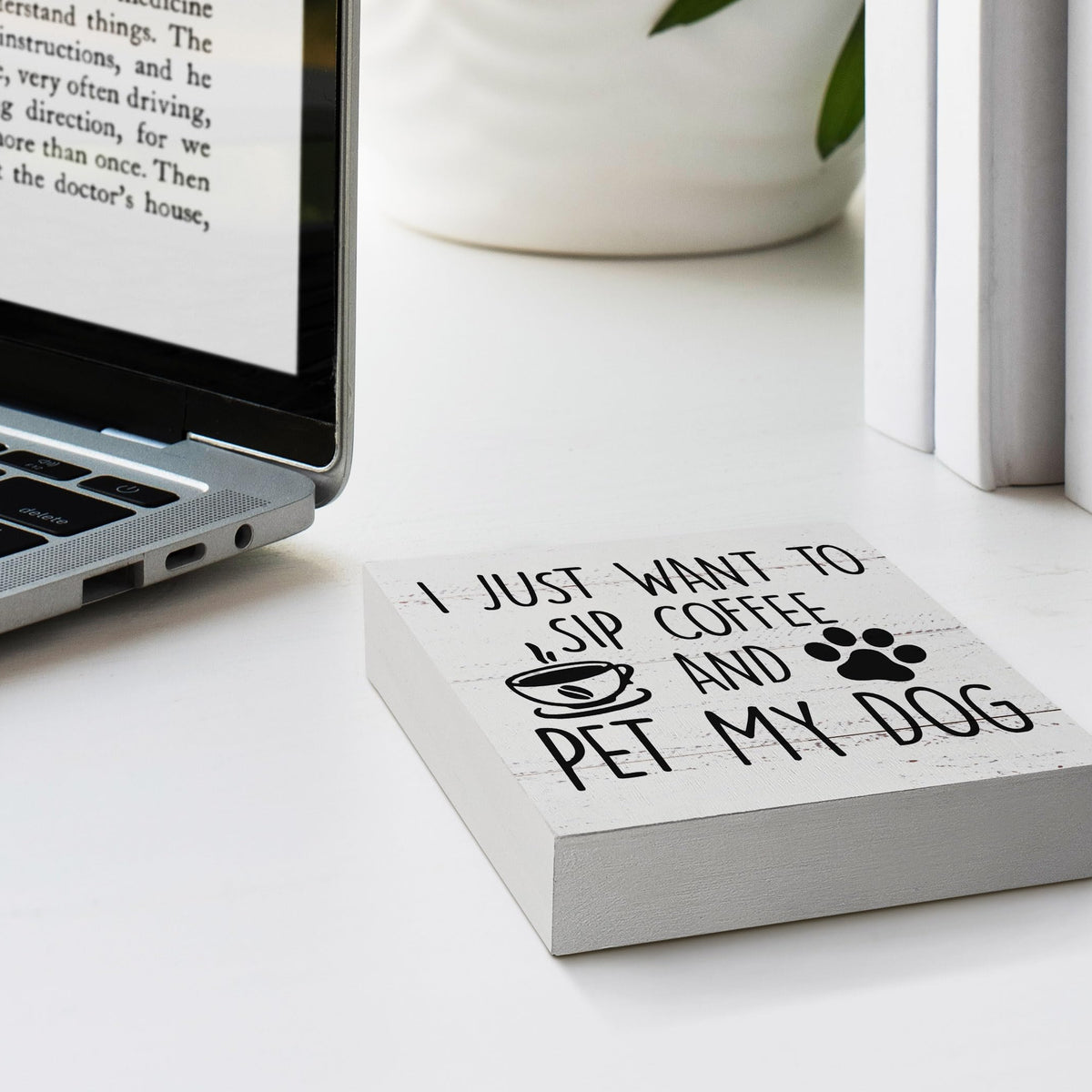 I Just Want to Sip Coffee and Pet My Dog Wood Box Sign Desk Decor,Funny Dog Wooden Block Sign