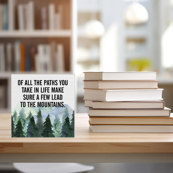 Inspirational Quote Desk Wooden Sign Decor of All the Paths You Take in Life Square Desk Decoration