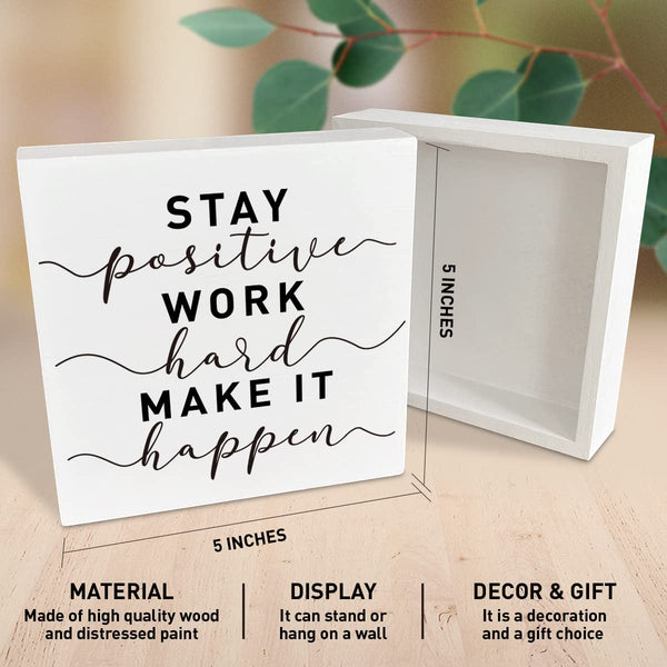 Inspirational Wooden Box Sign, Stay Positive Work Hard, Inspirational Home Office Desk Decor
