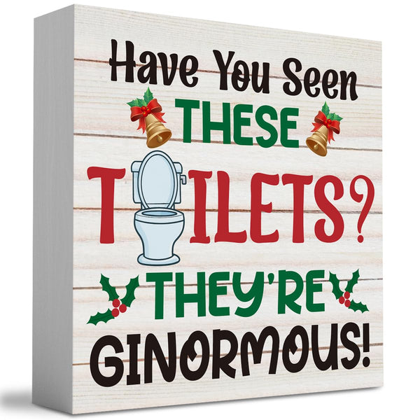 Funny Merry Christmas Gift Wood Box Sign, Have You Seen These Toilets They're Ginormous Farmhouse