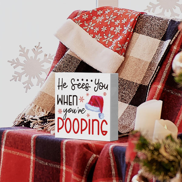 He Sees You When You're Sign, Funny Christmas Bathroom Decor