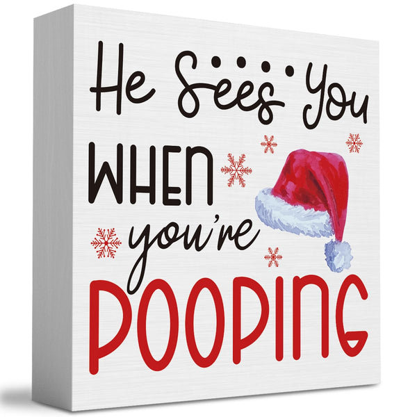 He Sees You When You're Sign, Funny Christmas Bathroom Decor