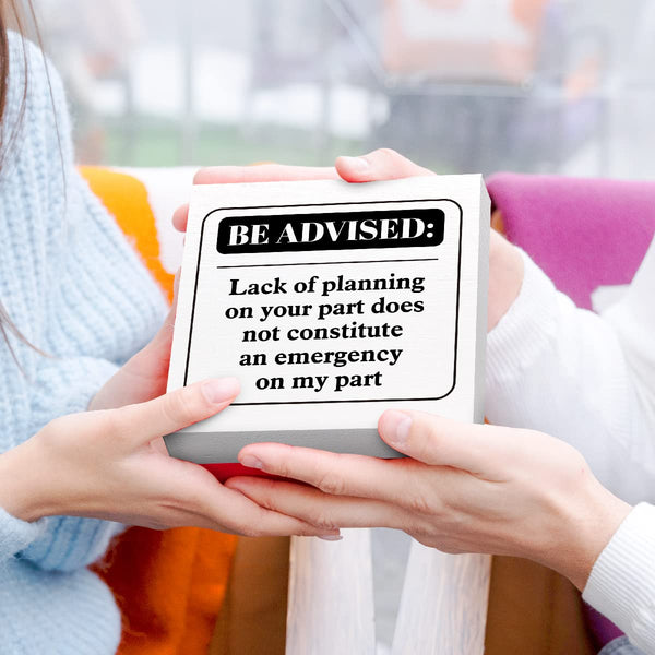 Lack of Planning On Your Part Sign Wood Block,Funny Office Desk Signs Wood Box for Cubicle Tabletop Desk Decor