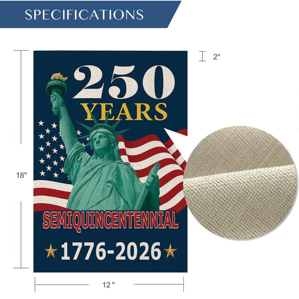 250 Years America Garden Flag,250th Anniversary USA Patriotic 1-Sided Banner, Statue of Liberty Design