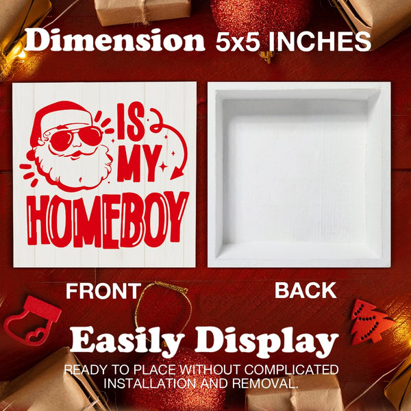Funny Christmas Decorations, Santa Is My Homeboy Wooden Sign Home Decor, Santa Wooden Block Sign