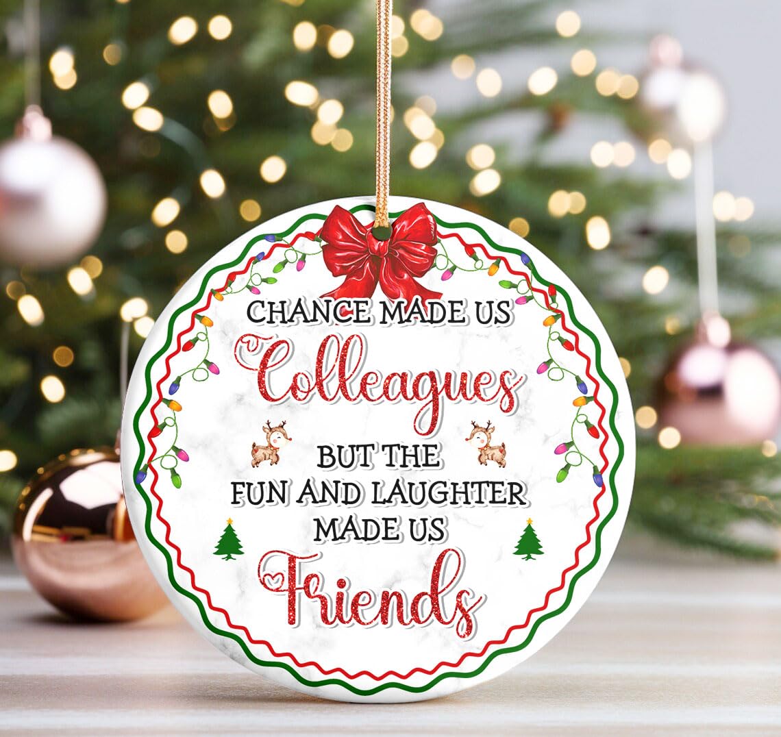 2025 Christmas Ornament - Chance Made Us Colleagues Ceramic Ornament for Coworker