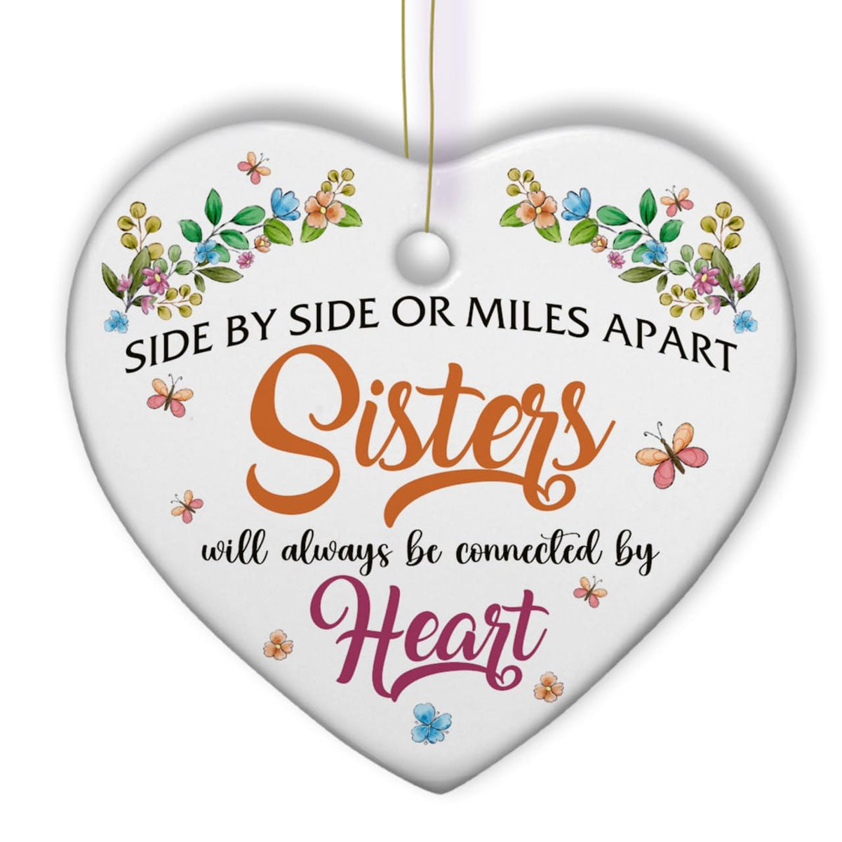 2025 Christmas Ornament - Side by Side Sisters Ceramic Ornament - Sisterhood Cherished Sister Moments