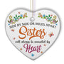2025 Christmas Ornament - Side by Side Sisters Ceramic Ornament - Sisterhood Cherished Sister Moments