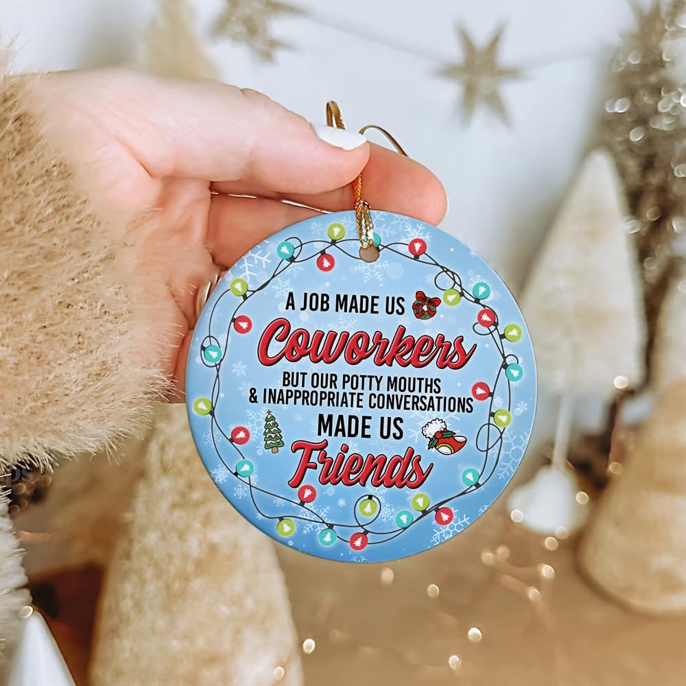 2025 Christmas Ornament - A Job Made Us Coworker Ceramic Ornament
