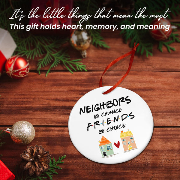Christmas Ornaments Neighbor Gifts - Neighbors Ceramic Ornaments for Christmas Tree - Friend BFF Bestie Neighbor Ornament Gift