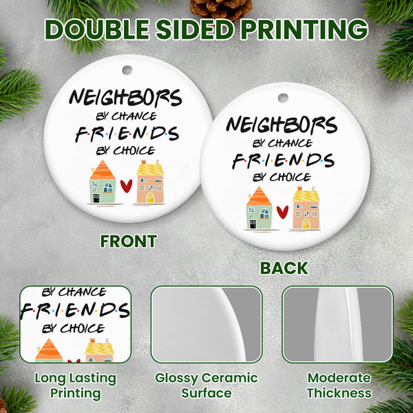Christmas Ornaments Neighbor Gifts - Neighbors Ceramic Ornaments for Christmas Tree - Friend BFF Bestie Neighbor Ornament Gift