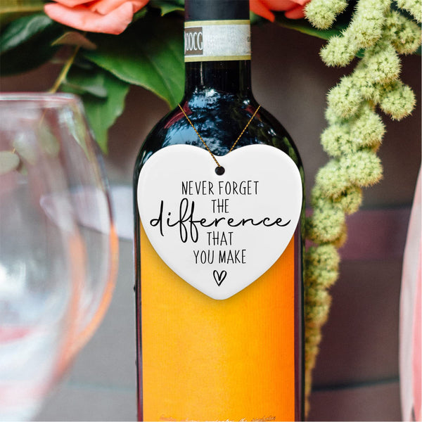 Thank You Gifts Never Forget The Difference That You Make Ceramic Ornament Keepsake Sign Heart Plaque Farewell Appreciation Retirement Gifts