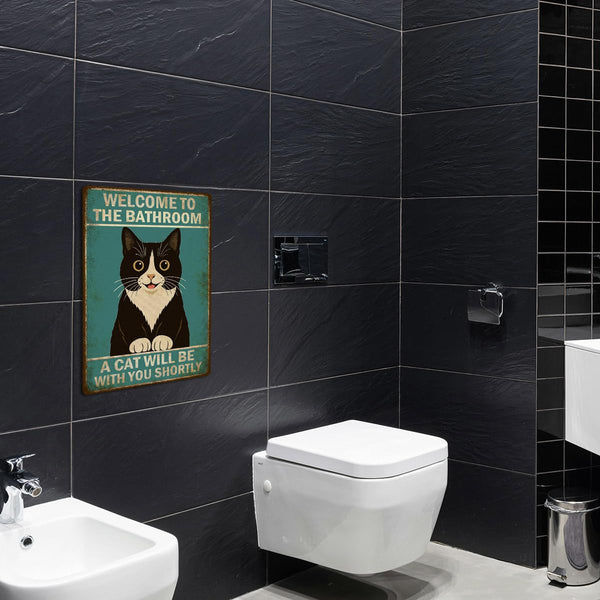 Vintage Funny Bathroom Wall Sign – Welcome to the Bathroom A Cat Will Be With You Shortly