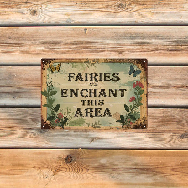 Vintage Metal Tin Sign 8x12 in Enchanted Fairy Magic Whimsical Wall Art for Garden or Patio Decor