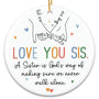 Sister Ornament 2025 - Sisters Gifts for Women - Birthday, Christmas Ideas for Older Sisters Adult, Big Sis, Little Sis