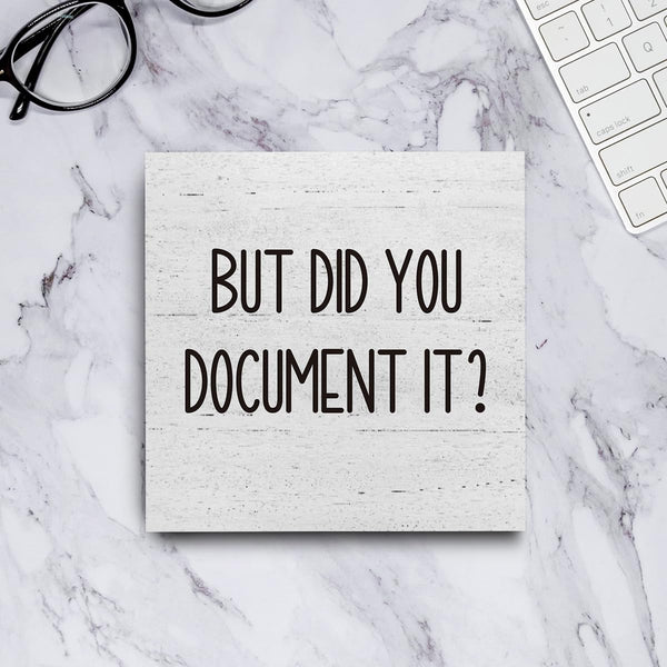 The Office Gifts Desk Decor But Did You Document It Wooden Box Sign Funny Office Boss Gifts
