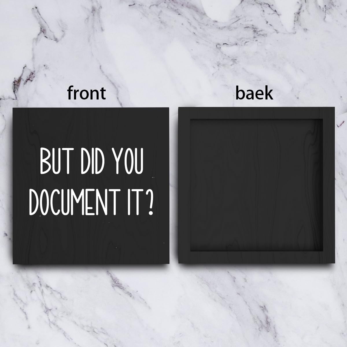 Office Decor But Did You Document It Wooden Box Sign