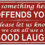 Funny Bar Sign Man Cave Vintage Metal Sign If Something Here Offends You Sign