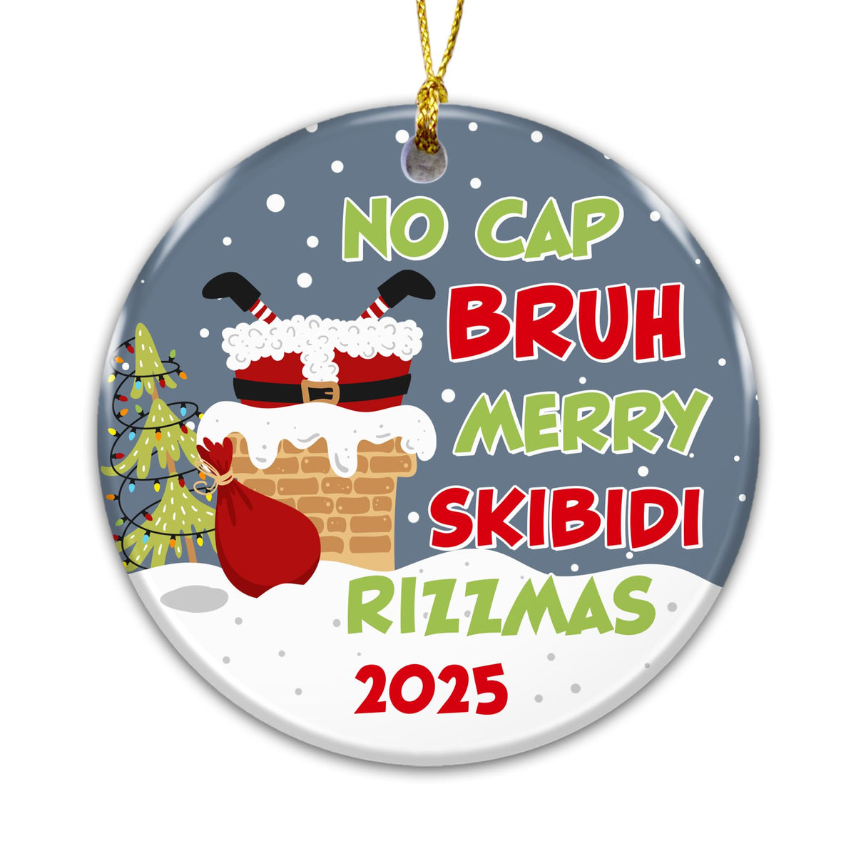 Funny Christmas Ornament 2025, Gag Gift, Secret Santa, Stocking Stuffer