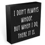 Funny Quotes Office Supplies Rustic Desk Decor Black Wooden Box Sign