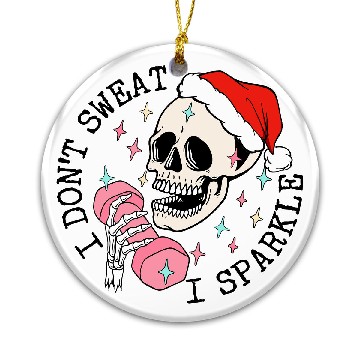 I Don’t Sweat I Sparkle Christmas – Skull Christmas Ornament 2025, Funny Skeleton Gym Ornament