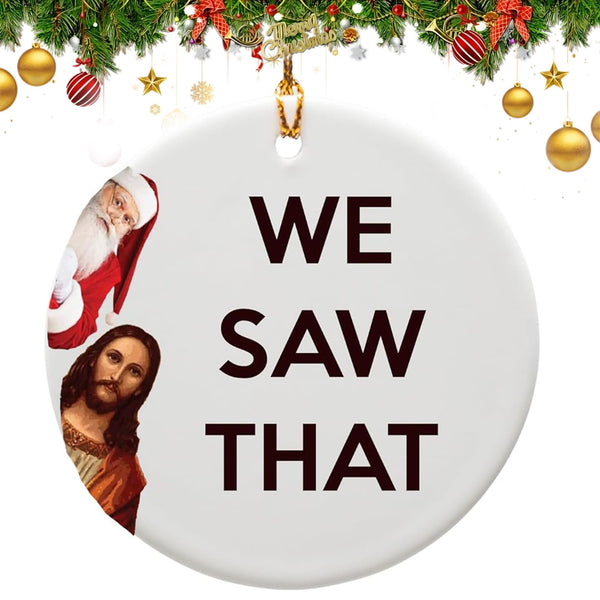 I Saw That Jesus Ornaments 2025, Funny Christmas Ornaments for Adults 2025, Personalized Gifts