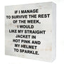 If I Manage to Survive the Rest of the Week Wooden Box Sign with Saying Desk Decor 5 x 5 Inch