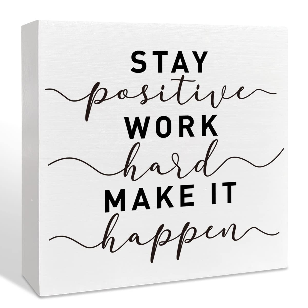 Inspirational Wooden Box Sign, Stay Positive Work Hard, Inspirational Home Office Desk Decor
