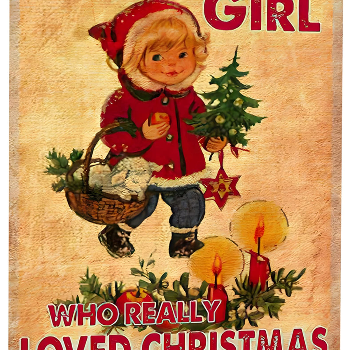 Women Girls Gifts Rustic Christmas Sign Just A Girl Who Loved Christmas Funny Tin Sign