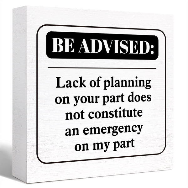 Lack of Planning On Your Part Sign Wood Block,Funny Office Desk Signs Wood Box for Cubicle Tabletop Desk Decor