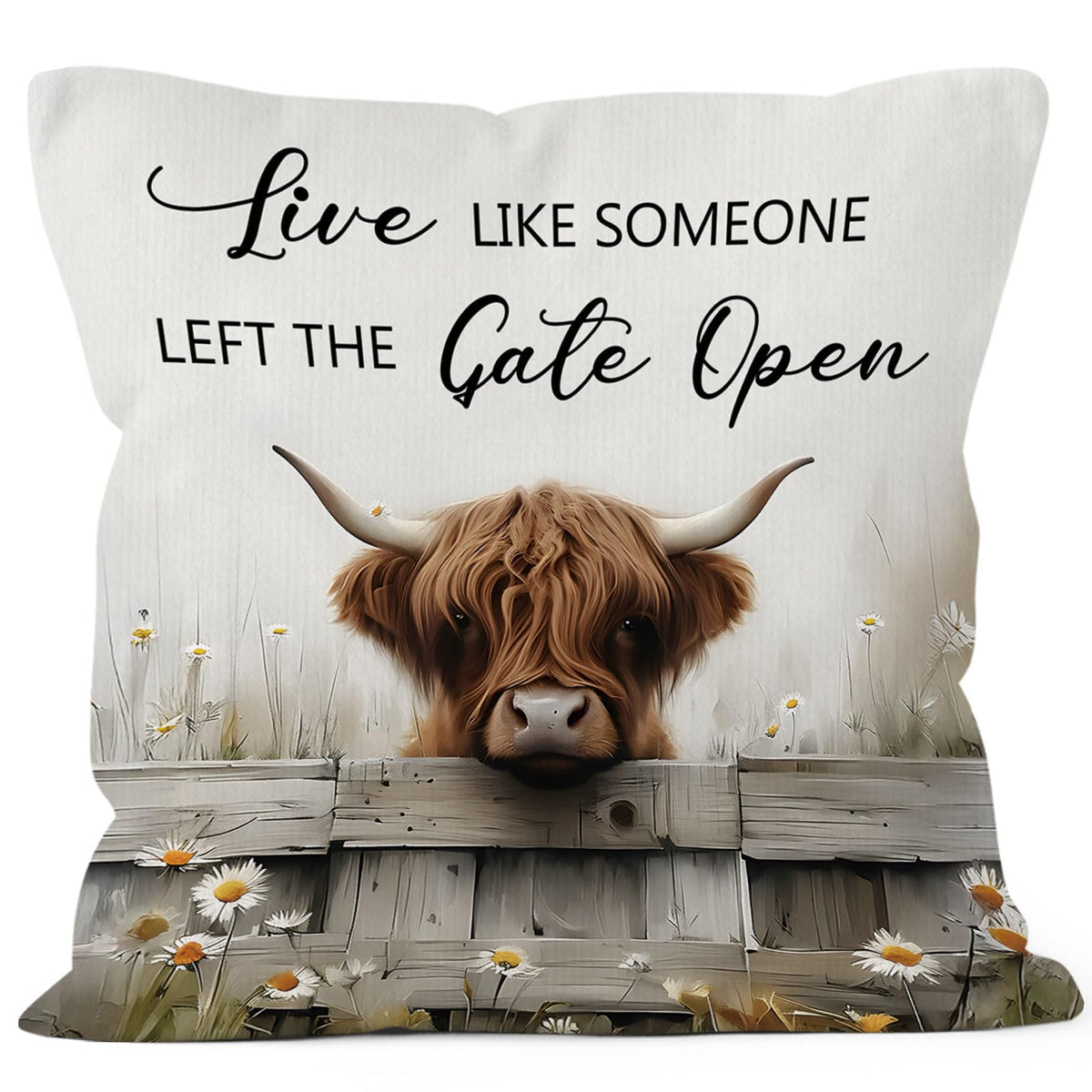 Highland Cow Farmhouse Throw Pillow Covers 18x18, Live Like Someone Left The Gate Open Decor Pillow Cases